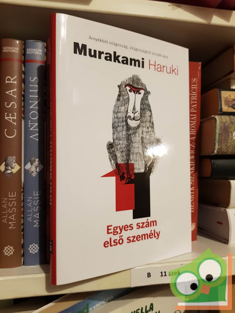 Murakami Haruki Egyes Sz M Els Szem Ly Antikv Rium Buda