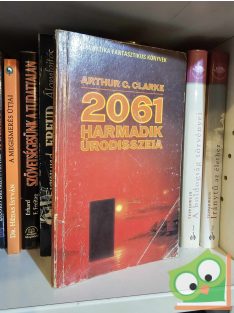   Arthur C. Clarke: 2061 - Harmadik űrodisszeia (Űrodisszeia 3.)