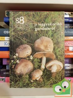   Dr. Rimóczi Imre: 88 színes oldal a leggyakoribb gombákról (sorozat)