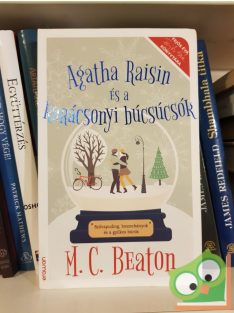   M. C. Beaton: Agatha Raisin és a karácsonyi búcsúcsók (Agatha Raisin 18.)