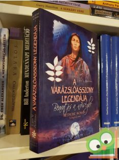   Lynn V. Andrews: A Varázslóasszony legendája - Beavatás a Nőiségbe - Medicine Woman I.