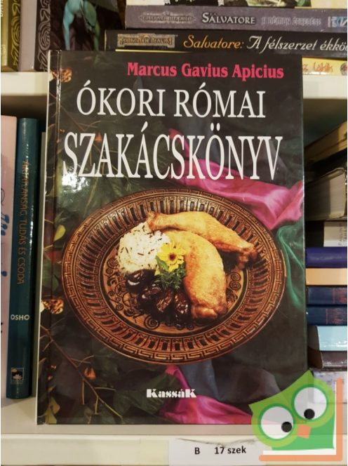 Marcus Gavius Apicius: Ókori római szakácskönyv