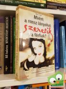 Sherry Argov: Miért a rossz lányokat szeretik a férfiak? (nagyon ritka)