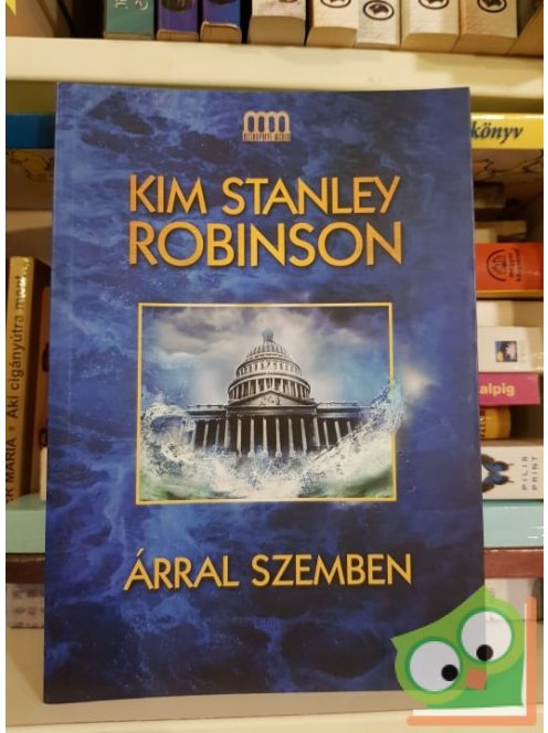 Kim Stanley Robinson: Árral szemben