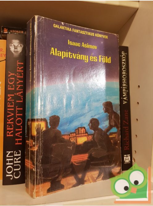 Isaac Asimov: Az Alapitvány és a Föld