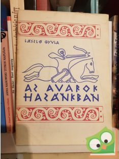 László Gyula: Az avarok hazánkban