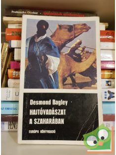 Desmond Bagley: Hajtóvadászat a Szaharában