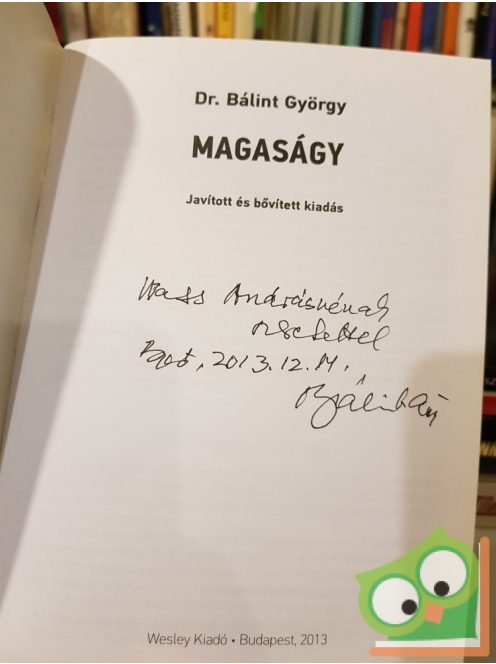 Bálint György: Magaságy - a mini édenkert (Dedikált)