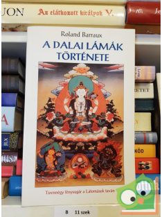 Roland Barraux: A dalai láma története