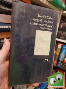 Martin Buber: Angyal, szellem, és démontörténetek