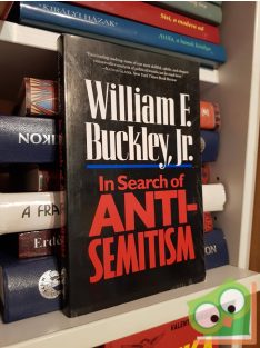 William F. Buckley: In Search of Anti-Semitism