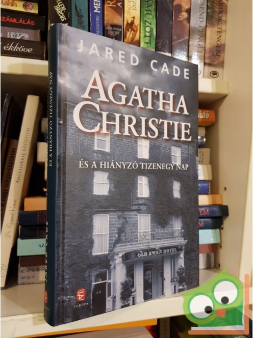 Jared Cade: Agatha Christie és a hiányzó tizenegy nap