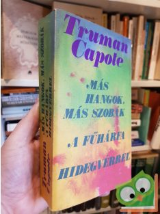   Truman Capote: Más hangok, más szobák  - A fűhárfák - Hidegvérrel