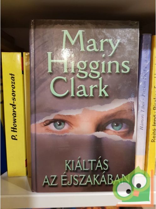 Mary Higgins Clark: Kiáltás az éjszakában