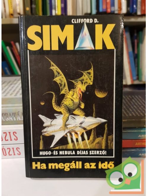 Clifford D. Simak: Ha megáll az idő