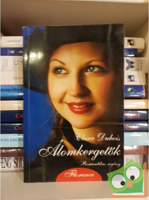 Clara Dubois: Álomkergetők