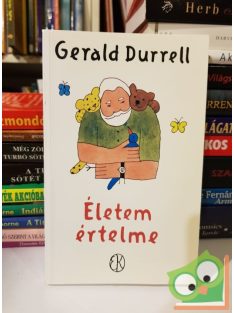 Gerald Durrell: Életem értelme