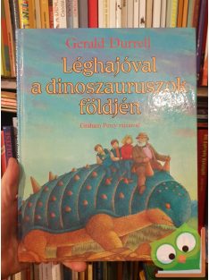   Gerald Durrel: Léghajóval a dinoszauruszok földjén (ritka)