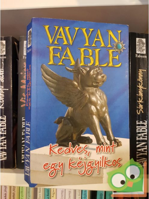 Vavyan Fable: Kedves mint egy kéjgyilkos