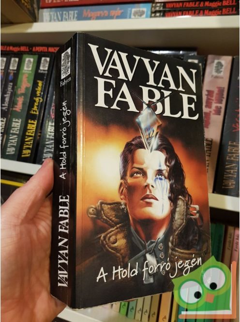 Vavyan Fable: A Hold forró jegén (Halkirálynő 6.)