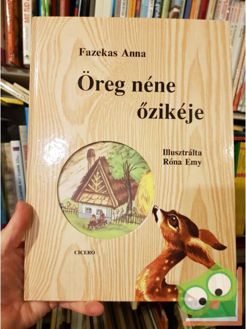 Fazekas Anna: Öreg néne meséi