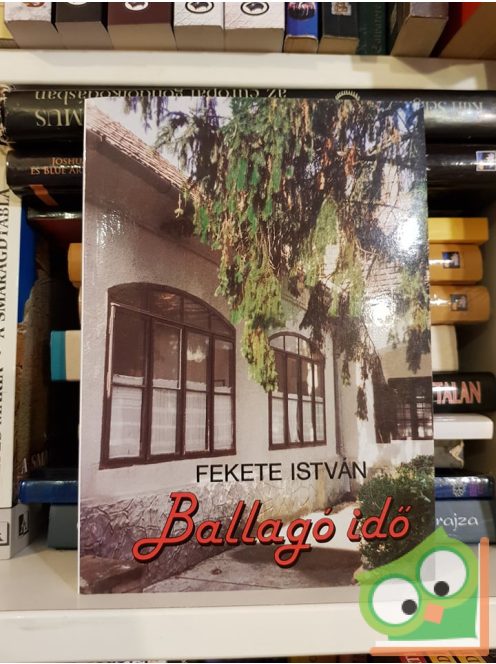 Fekete István: Ballagási idő