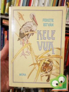 Fekete István: Kele, Vuk