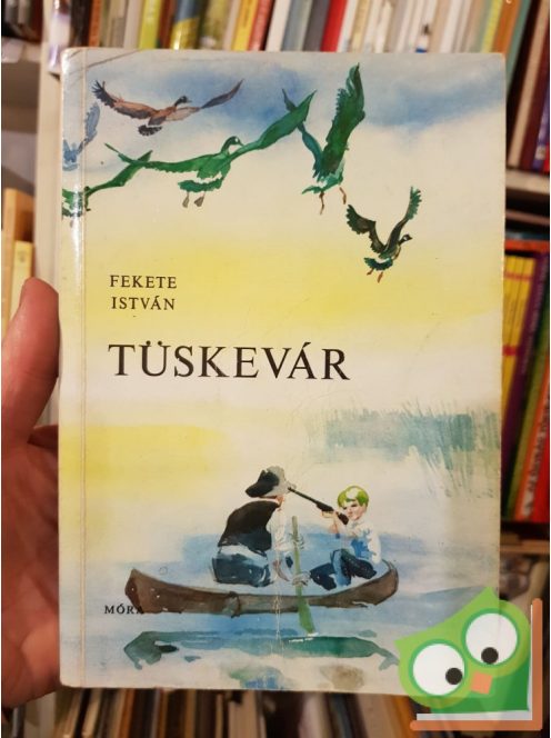 Fekete István: Tüskevár