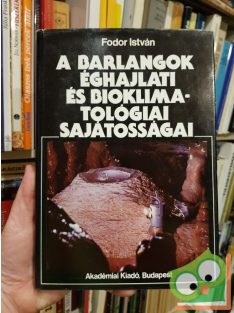   Fodor István: A barlangok éghajlati és bioklimatológiai sajátosságai