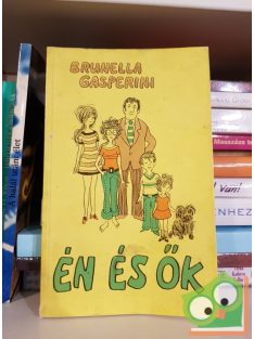 Brunella Gasperini: Én és ők