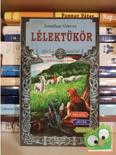 Jonathan Graves: Lélektükör (Harcos képzelet)