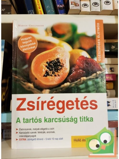 Marion Grillparzer: Zsírégetés - A tartós karcsúság titka