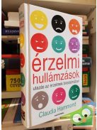 Claudia Hammond: Érzelmi hullámzások - Utazás az érzelmek birodalmában