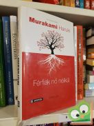 Murakami Haruki: Férfiak nő nélkül (Novellák) (Ritka)