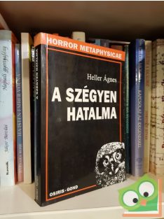 Heller Ágnes: A szégyen hatalma (Ritka)