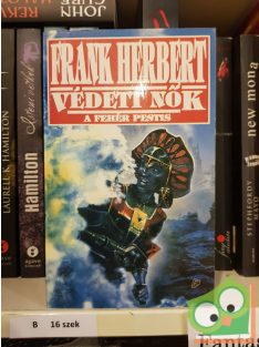 Frank Herbert: Védett nők - A fehér pestis