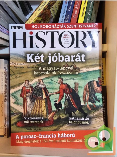 BBC History XI. évfolyam 5. szám - 2021. május