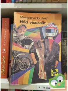 Mattyasovszky Jenő: Hód visszaüt (Hód 15.)