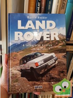 Martin Hodder: Land Rover (A terepjárók királya)