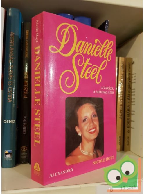 Nicole Hoyt: Danielle Steel - a varázs, a mitosz, a nő