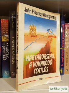 J. F. Montgomery: Magyarország, a vonakodó csatlós