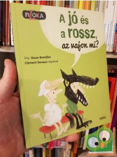 Oscar Brenifier: a jó és a rossz, az vajon mi? (FILoka)