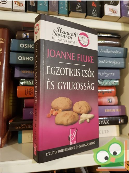 Joanne Fluke: Egzotikus csók és gyilkosság (Hannah Swensen titokzatos esetei 1.)