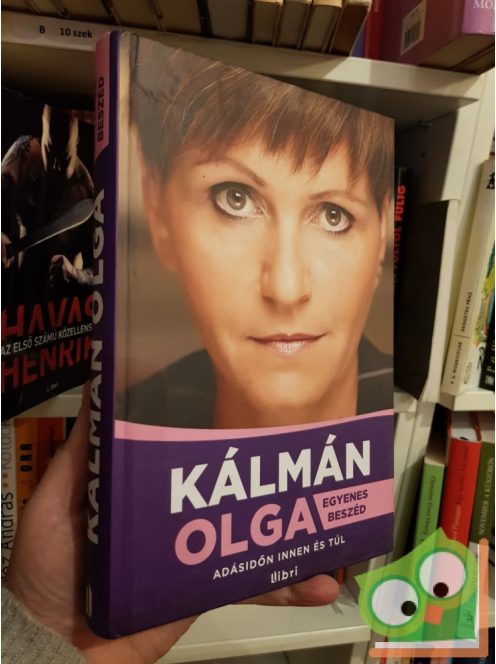 Kalmán Olga: Egyenes beszéd