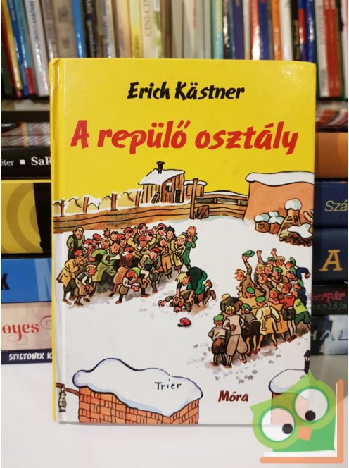 Eric Kastner: A repülő osztály