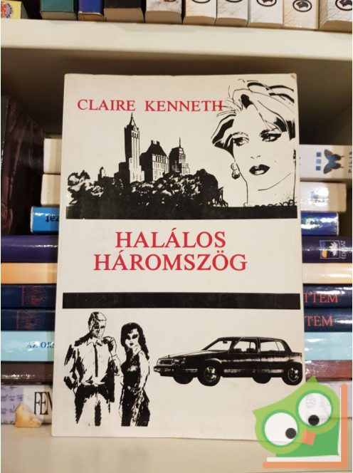 Claire Kenneth: Halálos háromszög