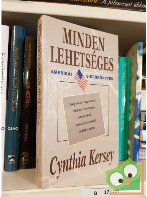 Cynthia Kersey: Minden lehetséges - Amerikai sikersztorik