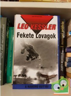 Leo Kessler: Fekete lovagok (A háború kutyái 11)