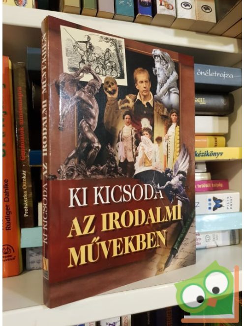 Ki kicsoda az irodalmi művekben