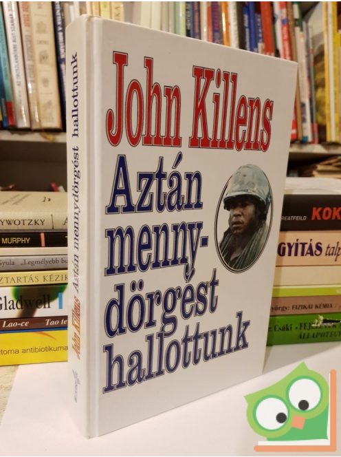 John Killens: Aztán mennydörgést hallottunk